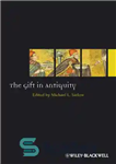 دانلود کتاب The gift in antiquity هدیه در دوران باستان 