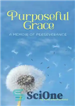 دانلود کتاب Purposeful Grace – گریس هدفمند