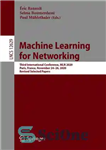 دانلود کتاب Machine Learning for Networking: Third International Conference, MLN 2020, Paris, France, November 2426, 2020, Revised Selected Papers –...