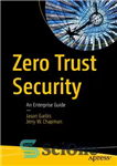 دانلود کتاب Zero Trust Security: An Enterprise Guide – امنیت صفر اعتماد: راهنمای سازمانی