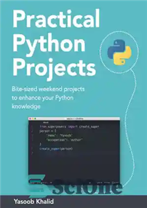 دانلود کتاب Practical Python Projects – پروژه های کاربردی پایتون