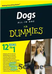 دانلود کتاب Dogs All-In-One for Dummies – سگ همه در یک برای آدمک