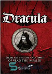 دانلود کتاب Dracula: Essays on the Life and Times of Vlad the Impaler – دراکولا: مقالاتی در مورد زندگی و...