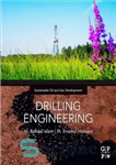 دانلود کتاب Drilling Engineering: Towards Achieving Total Sustainability – مهندسی حفاری: به سوی دستیابی به پایداری کل