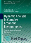 دانلود کتاب Dynamic Analysis in Complex Economic Environments: Essays in Honor of Christophe Deissenberg – تحلیل پویا در محیط های...