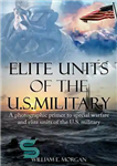 دانلود کتاب ELITE UNITS OF THE U.S MILITARY – واحدهای نخبه ارتش ایالات متحده