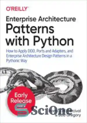 دانلود کتاب Enterprise Architecture Patterns with Python – الگوهای معماری سازمانی با پایتون