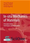 دانلود کتاب In-situ Mechanics of Materials: Principles,Tools, Techniques and Applications – مکانیک مواد در محل: اصول، ابزار، تکنیک ها و...