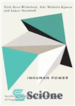 دانلود کتاب Inhuman power: artificial intelligence and the future of capitalism – قدرت غیرانسانی: هوش مصنوعی و آینده سرمایه داری