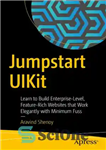 دانلود کتاب Jumpstart UIKit: Learn to Build Enterprise-Level, Feature-Rich Websites that Work Elegantly with Minimum Fuss – Jumpstart UIKit: یاد...