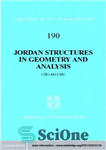 دانلود کتاب Jordan structures in geometry and analysis – ساختارهای جردن در هندسه و تحلیل