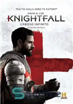 دانلود کتاب Knightfall. L’abisso infinito – نایت فال. L’abisso infinito