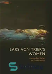 دانلود کتاب Lars von Trier’s Women – زنان لارس فون تریر