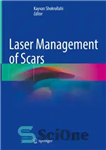 دانلود کتاب Laser Management of Scars – مدیریت لیزر اسکار