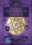 دانلود کتاب Llewellyn’s Complete Book of Ceremonial Magick: A Comprehensive Guide to the Western Mystery Tradition: 14 – کتاب کامل...