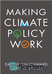 دانلود کتاب Making Climate Policy Work – اجرای سیاست های آب و هوایی