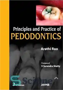 دانلود کتاب Principles and Practice Of Pedodontics – اصول و عملکرد دندانپزشکی