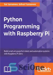 دانلود کتاب Python Programming with Raspberry Pi – برنامه نویسی پایتون با رزبری پای