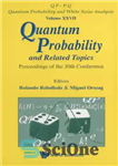 دانلود کتاب Quantum probability and related topics: proceedings of the 30th conference, Santiago, Chile, 23-28 November 2009 – احتمال کوانتومی...