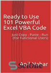 دانلود کتاب Ready to Use 101 Powerful MS Excel VBA Code: Increase Your Excel Productivity 10x – آماده استفاده از...