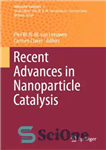 دانلود کتاب Recent Advances in Nanoparticle Catalysis – پیشرفت های اخیر در کاتالیز نانوذرات