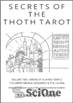 دانلود کتاب Secrets of the Thoth Tarot VOL II: Bricks of a Living Temple – اسرار تاروت Thoth VOL II:...
