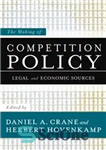 دانلود کتاب The Making of Competition Policy: Legal and Economic Sources ساخت سیاست رقابت: منابع حقوقی و اقتصادی 