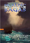دانلود کتاب Skaldic Sagas: Heroic Journeys in the Viking Age – حماسه های Skaldic: سفرهای قهرمانانه در عصر وایکینگ ها