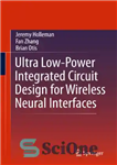 دانلود کتاب Ultra low-power integrated circuit design for wireless neural interfaces – طراحی مدار مجتمع بسیار کم مصرف برای رابط...