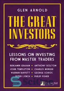 دانلود کتاب The great investors: lessons on investing from master traders – سرمایه‌گذاران بزرگ: درس‌هایی درباره سرمایه‌گذاری از تاجران اصلی