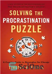 دانلود کتاب Solving the Procrastination Puzzle: A Concise Guide to Strategies for Change حل معما اهمال کاری: راهنمای مختصر... 