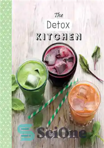 دانلود کتاب The Detox Kitchen (The Healthy Kitchen) – آشپزخانه سم زدایی (آشپزخانه سالم)