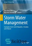 دانلود کتاب Storm water management: examples from czech republic, slovakia and poland مدیریت آب طوفان: نمونه هایی از جمهوری... 