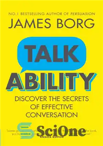 دانلود کتاب Talkability: Discover the Secrets of Effective Conversation صحبت کردن: رازهای مکالمه مؤثر را کشف کنید 