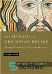 دانلود کتاب The Mosaic of Christian Belief: Twenty Centuries of Unity and Diversity – موزاییک اعتقاد مسیحی: بیست قرن وحدت...