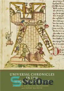 دانلود کتاب Universal Chronicles in the High Middle Ages تواریخ جهانی در قرون وسطی بالا 