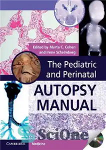 دانلود کتاب The Pediatric and Perinatal Autopsy Manual with DVD-ROM – کتابچه راهنمای کالبد شکافی کودکان و پری ناتال با...