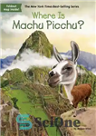 دانلود کتاب Where Is Machu Picchu  – ماچو پیچو کجاست؟