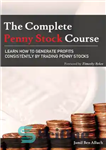 دانلود کتاب The Complete Penny Stock Course: Learn How To Generate Profits Consistently By Trading Penny Stocks – دوره کامل...