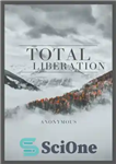 دانلود کتاب Total Liberation – رهایی کامل