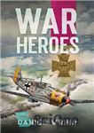 دانلود کتاب War Heroes: World War II Adventures in France and Belgium – قهرمانان جنگ: ماجراهای جنگ جهانی دوم در...