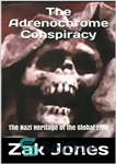 دانلود کتاب The Adrenochrome Conspiracy: The Nazi Heritage of the Global Elite – توطئه آدرنوکروم: میراث نازی از نخبگان جهانی