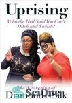 دانلود کتاب Who the Hell Said You Can’t Ditch and Switch  — The Awakening of Diamond and Silk – چه...