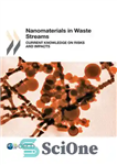 دانلود کتاب Nanomaterials in Waste Streams – نانومواد در جریان زباله