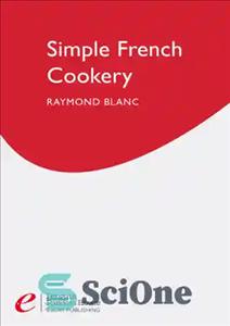 دانلود کتاب Simple French Cookery – آشپزی ساده فرانسوی