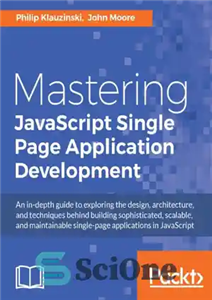 قیمت و خرید دانلود کتاب Mastering JavaScript single page application ...