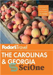 دانلود کتاب Fodor’s The Carolinas & Georgia – فودورز کارولینا و جورجیا