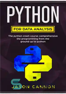 دانلود کتاب python for data analysis: the python crash course comprehensive the programming from the ground up to python –...