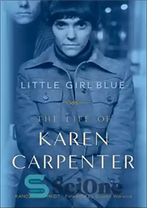 دانلود کتاب Little girl blue: the life of Karen Carpenter – دختر کوچک آبی: زندگی کارن نجار