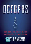 دانلود کتاب Octopus: Sam Israel, the secret market, and Wall Street’s wildest con – اختاپوس: سام اسرائیل، بازار مخفی و...